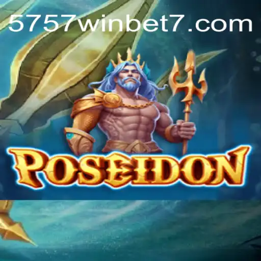 Descubra o Universo de Poseidon: O Jogo que Está Conquistando 5757.win